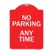 Signmission No Parking Any Time Heavy-Gauge Aluminum Architectural Sign, 24" x 18", RW-1824-9827 A-DES-RW-1824-9827 - alternate 1